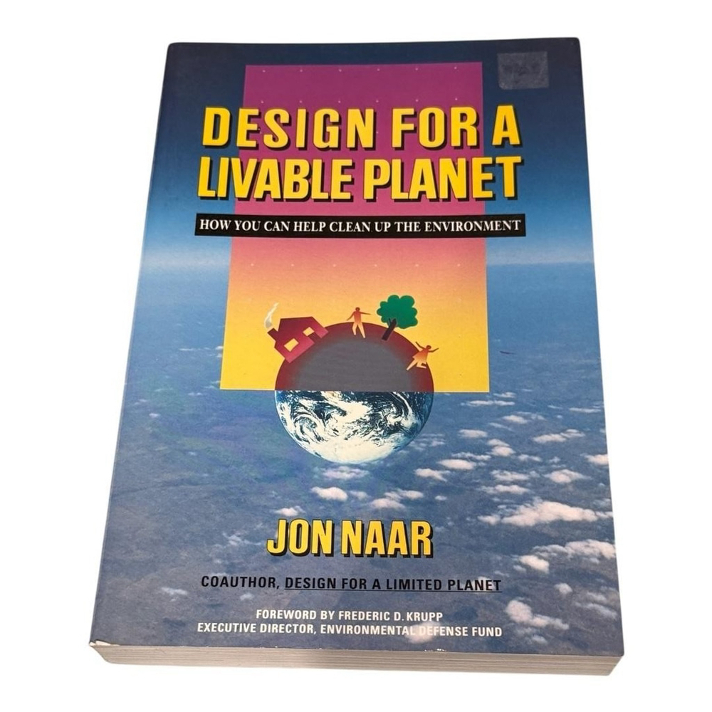 Design For A Livable Planet Jon Naar Environmental Cleanup Guide Paperback Book
